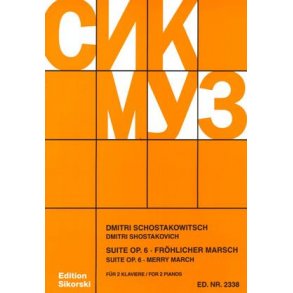 Dmitri Schostakowitsch: Suite Op. 6 / Fröhlicher Marsch