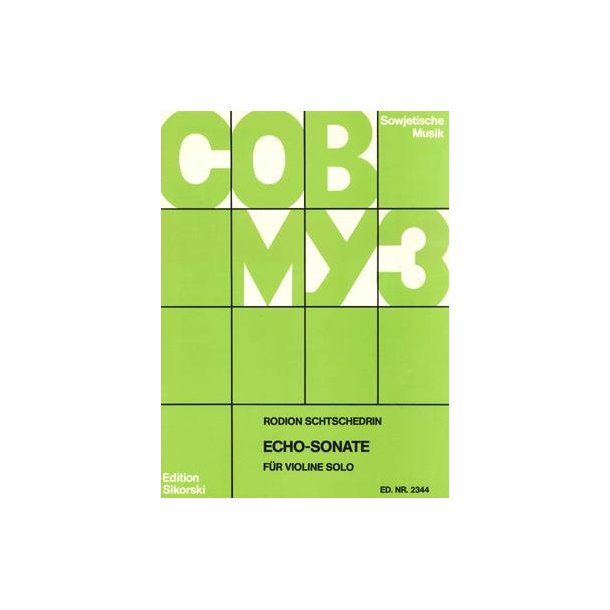 Rodion Shchedrin: Echo-Sonate