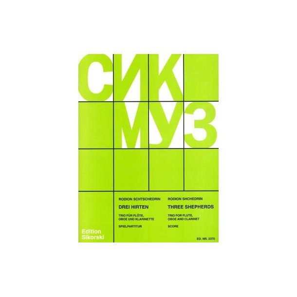 Rodion Shchedrin: 3 Hirten