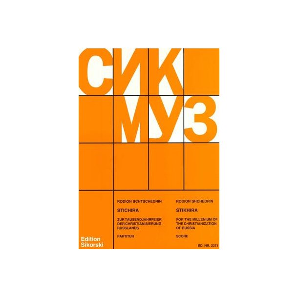 Rodion Shchedrin: Stichira Zur Tausendjahrfeier Der Christianisierung Ru&szlig;lands