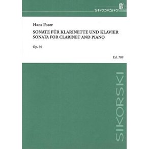 Hans Poser: Sonata For Clarinet And Piano Op. 30