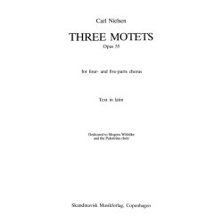 NIELSEN 3 MOTETTER OP.55