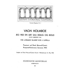 Vagn Holmboe: Jeg Ved En Urt Saa Dejlig Og Bold Op.36 (SATB)