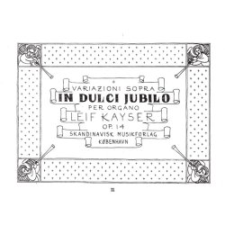 IN DULCI JUBILO OP.14