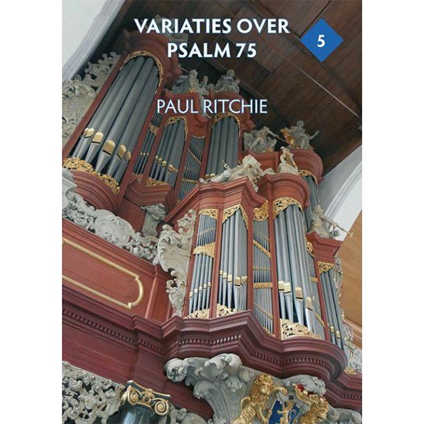 Variaties over Psalm 75, deel 5