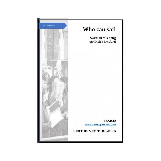 Who can sail : Swedish folk song