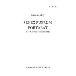 Nico Muhly: Senex Puerum Portabat (Brass Parts)