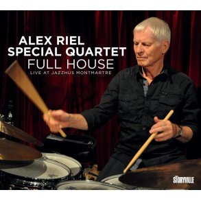 Alex Riel Special Quartet: Full House
