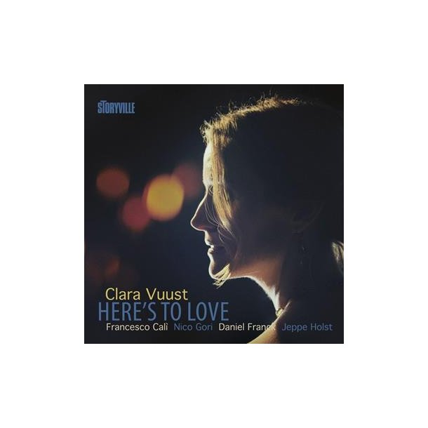 Clara Vuust: Here's To Love