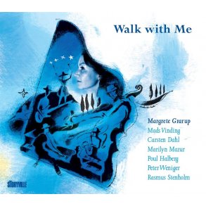 Mads Vinding/Margrete Grarup/Carsten Dahl: Walk With Me