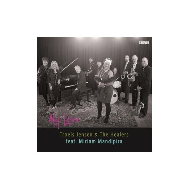 Troels Jensen & The Healers: My Love (CD)