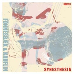 Thomas Fonnesb&aelig;k & Justin Kauflin: Synesthesia