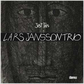 Lars Jansson Trio: Just This