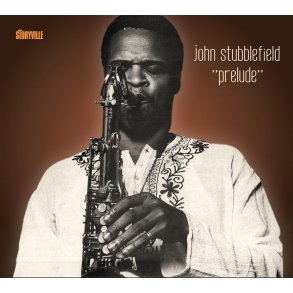 John Stubblefield: Prelude