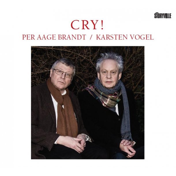 Karsten Vogel/Per Aage Brandt: Cry!