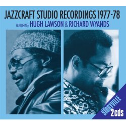 Hugh Lawson/Richard Wyands: Jazzcraft Studio Recordings 1977-78