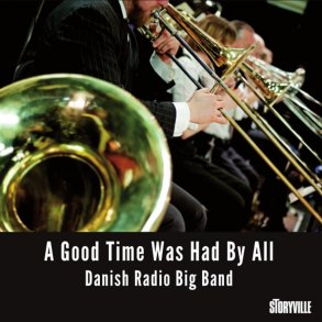 The Danish Radio Big Band: A Good Time Was Had By All (6 CD-Box Set)