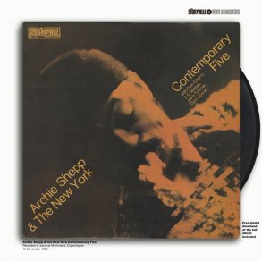 Archie Shepp & The New York Contemporary Five