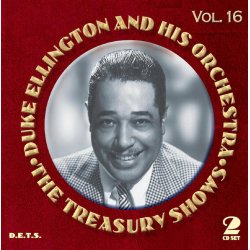 Duke Ellington: The Treasury Shows Vol. 16