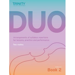 Trinity College London Duo: Book 2: Grades 3?5 : Violin Duets