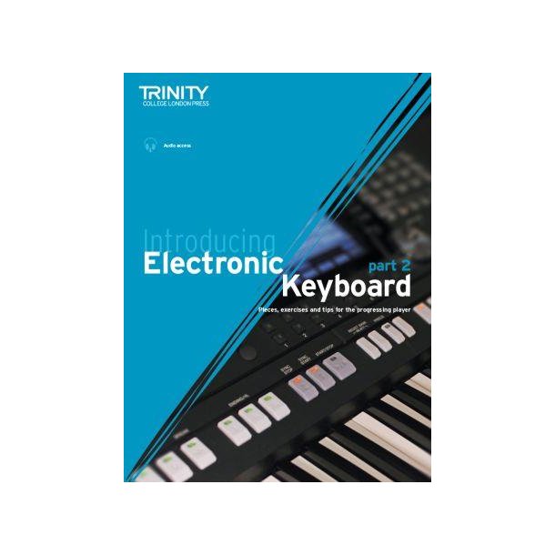 Introducing Electronic Keyboard - part 2 : Pieces, exercises and tips for the beginner
