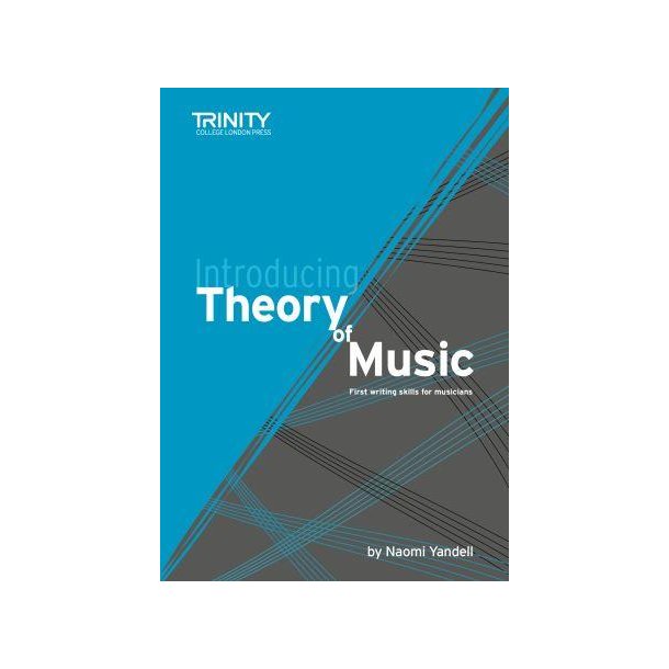 Introducing Theory of Music : First writing skills for musicians