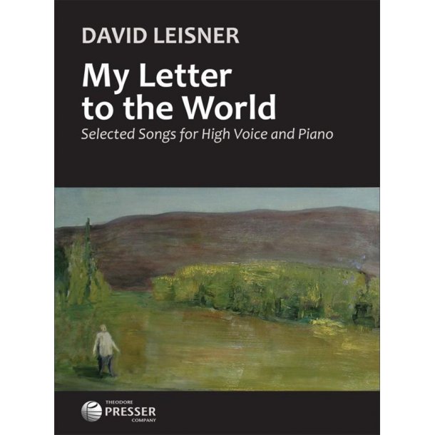 My Letter to the World : Selected Songs for High Voice and Piano