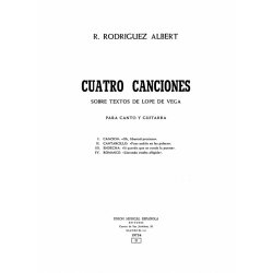Rafael Rodriguez Albert: Cuatro Canciones Sobre Textos De Lope De Vega (Voice/Guitar)