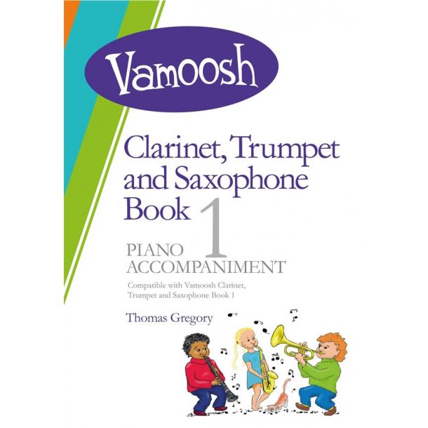 Vamoosh Clarinet, Trumpet and Saxophone Book 1 : Piano Accompaniment