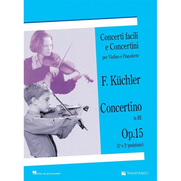 Concerti Facili e Concertini : Concerto in RE Op.15 (1a e 3a posizione)