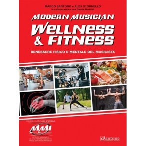 Modern Musician - Wellness and Fitness : Benessere Fisico E Mentale Del Musicista