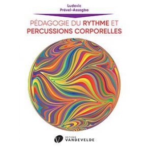 Pedagogie du Rythme et Percussions Corporelles