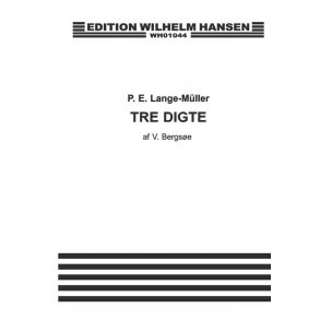 P.E. Lange-Müller: Tre Digte Op.4 (Voice/Piano)