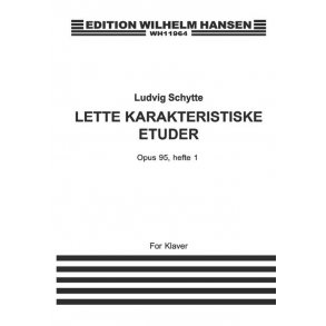 Ludwig Schytte: Lette Karakteriske Etuder Op. 95