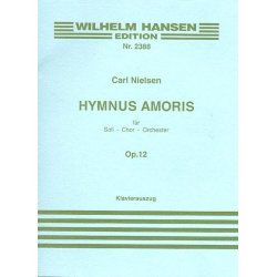 Carl Nielsen: Hymnus Amoris (Vocal Score)