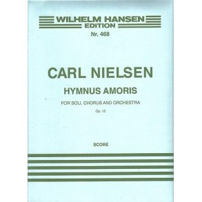 Carl Nielsen: Hymnus Amoris Op.12 (Full Score)