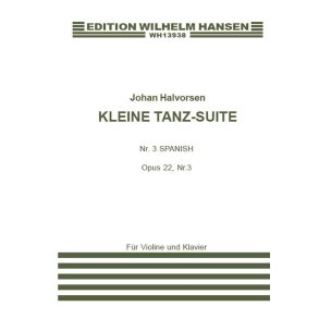 Johan Halvorsen: Kleine Tanz Suite Op.22 No.3