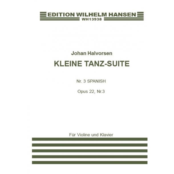 Johan Halvorsen: Kleine Tanz Suite Op.22 No.3