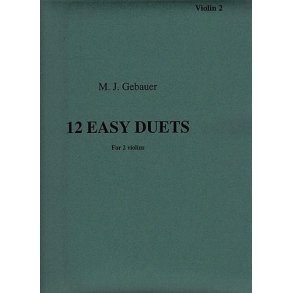 M.J. Gebauer: 12 Easy Duets For Two Violins Op.10