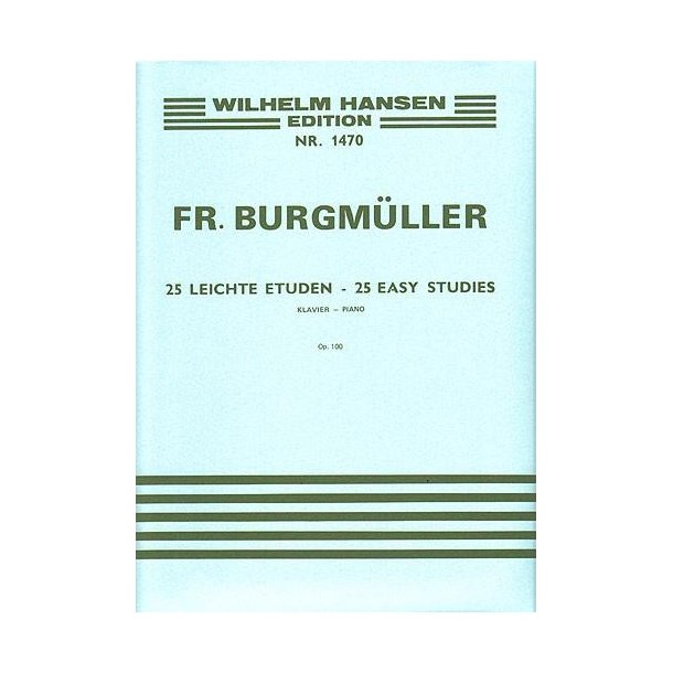 Friedrich Burgmuller: 25 Easy Studies For Piano Op.100
