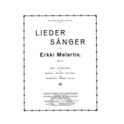 Erkki Melartin: Lieder, Opus 77, No.1-3 (Voice and Piano)