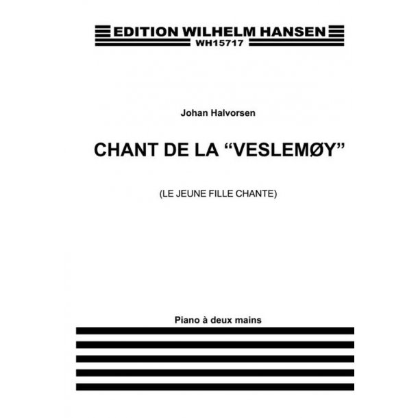 Johan Halvorsen: Chant De La 'Veslemoy'(Piano)