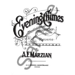 Albert Frederick Marzian: Aftonklockorna Op.9 No.1