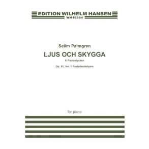 Selim Palmgren: Light And Shade Op.51 No.1 'Patriotic Hymn'