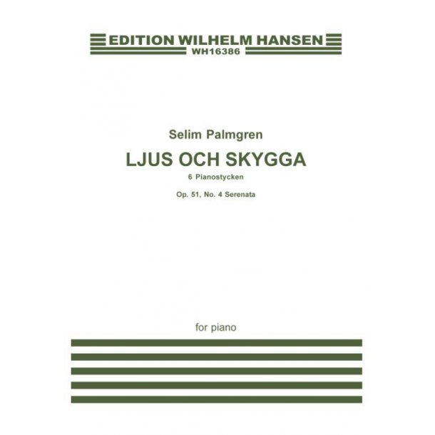 Selim Palmgren: Light And Shade Op.51 No.4 'Serenade'