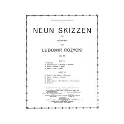 Ludomir R&oacute;zycki: Neun Skizzen, Op.39, No.1-9 (piano)