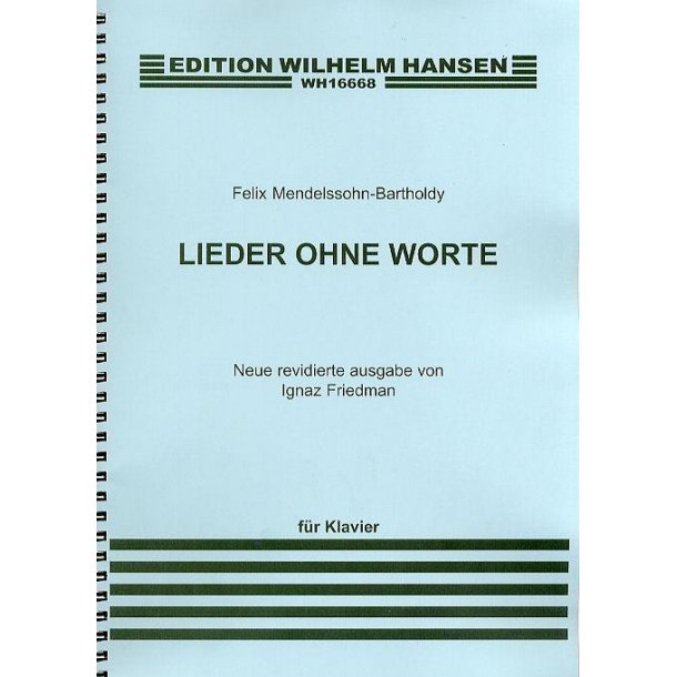 Felix Mendelssohn: Lieder Ohne Worte (Songs Without Words)