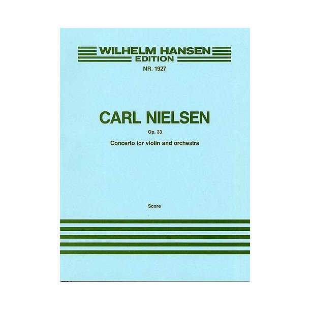 Carl Nielsen: Concerto For Violin And Orchestra Op.33 (Score)