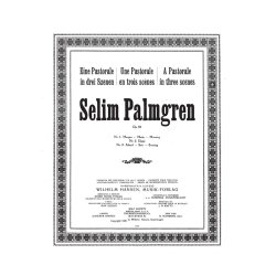 Selim Palmgren: A Pastorale In Three Scenes (Score)