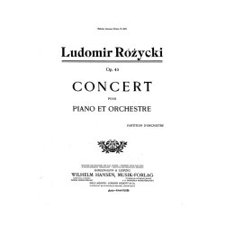 Ludomir R&oacute;zycki: Concerto Pour Piano (Score)